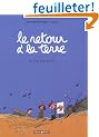 Retour � la Terre, tome 2 : Les Projets