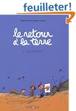 Retour � la Terre, tome 2 : Les Projets
