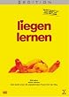 Liegen lernen