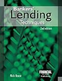 Bankers' Lending Techniques