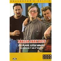 Trailer Park Boys - Big Plans Little Brains - 1st and 2nd Seasons