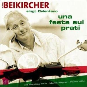 Una Festa Sui Prati-Beikircher Singt Celentano