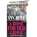 A Rose for Her Grave (True Crime Files)