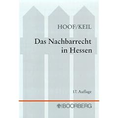 Das Nachbarrecht in Hessen (Boorberg)