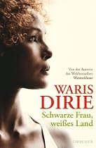 Schwarze Frau, wei&szlig;es Land