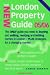 Books : The New London Property Guide: The Only Guide You Need to Buying and Selling,Renting and Letting Homes in London (Mitchell Beazley Reference)