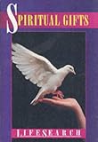 Spiritual Gifts (Life Search Series)
