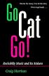 Go Cat Go!: ROCKABILLY MUSIC AND ITS MAKERS (Music in American Life)