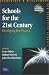 Schools for the 21st Century: Developing Best Practice (School Leadership & Management)
