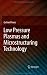 Low Pressure Plasmas and Microstructuring Technology