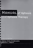 Manual of Aphasia Therapy