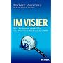 Im Visier. Ein Ex-Agent enth�llt die Machenschaften des BND