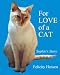 For Love of a Cat: Sophie's Story