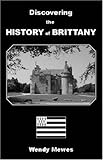 Discovering the history of Brittany