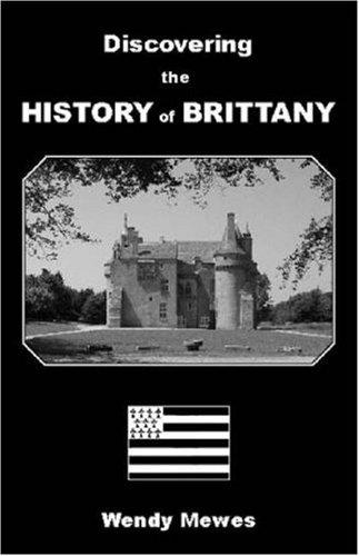 City Travel Guides Discounted  Search : Discovering the History of Brittany