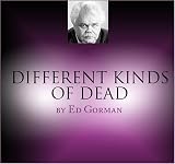 Different Kinds of Dead