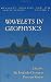 Book Wavelets in Geophysics, Volume 4 (Wavelet Analysis and Its Applications)