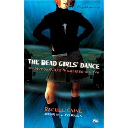 The Dead Girls' Dance (Morganville Vampires, Book 2)