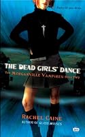 The Dead Girls' Dance (The Morganville Vampires, Book 2)