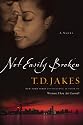 Not Easily Broken: A Novel