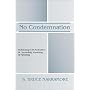 No Condemnation: Rethinking Guilt Motivation in Counseling, Preaching, and Parenting