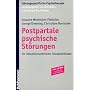 Postpartale psychische St�rungen: Ein interaktionszentrischer Therapieleitfaden
