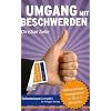 Umgang mit Beschwerden: Reklamationsmanagement in 50 x 2 Minuten