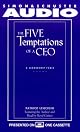 The Five Temptations of a CEO: A Leadership Fable