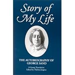 Story of My Life: The Autobiography of George Sand (Women Writers in Translation) book cover