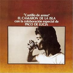 Castillo de Arena With Paco de Lucia