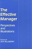 The Effective Manager: Perspectives and Illustrations (Published in association with The Open University)
