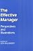 The Effective Manager: Perspectives and Illustrations (Published in association with The Open University)