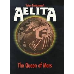 Aelita - Queen of Mars by Sci-Fi Classics