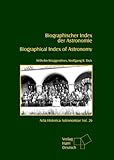 Biographischer Index der Astronomie / Biographical Index of Astronomy