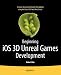 Beginning iOS 3D Unreal Games Development (Beginning Apress)