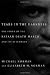 Tears in the Darkness: The Story of the Bataan Death March and Its Aftermath