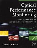 Optical Performance Monitoring: Advanced Techniques for Next-Generation Photonic Networks