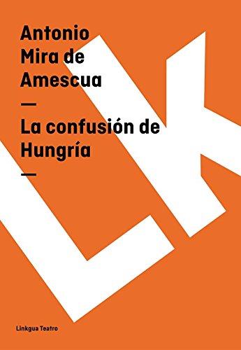 La confusión de Hungría (Spanish Edition)
