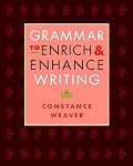 Grammar to Enrich and Enhance Writing