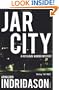 Jar City: A Reykjavik Murder Mystery (Reykjavik Murder Mysteries 1)