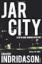 Jar City (Reykjavik Murder Mysteries 1)