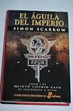 El &aacute;guila del Imperio - Simon Scarrow