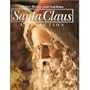 Better Homes and Gardens Santa Claus Collection (Better Homes and Gardens Creative Collection, Volume 5)