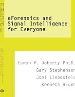 eForensics and Signal Intelligence for Everyone