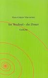 Im Wechsel - die Dauer - Hans-G&uuml;nter Marcieniec