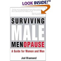 Surviving Male Menopause.  A Guide for Women and Men