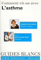 Asthme (l')  / comment vit-on avec ?