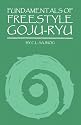 Fundamentals of Freestyle Goju-Ryu