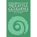 Fundamentals of Freestyle Goju-Ryu