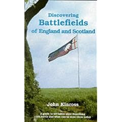 Discovering Battlefields of England and Scotland (Shire Discovering): John Kinross